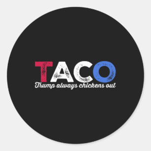 Adesivo Taco Trump Sempre Desiste Humor Político Alcatrão
