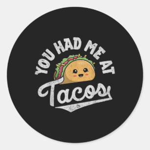 Adesivo Taco Você Me Teve Na Tacos Cinco De Mayo Foo Mexic