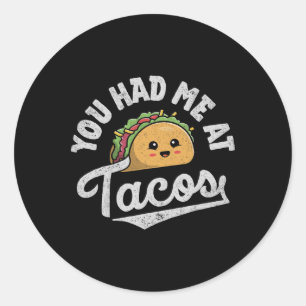 Adesivo Taco Você Me Teve Na Tacos Cinco De Mayo Foo Mexic