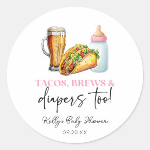 Adesivo Tacos Brews e Fraldas também! Chá de fraldas