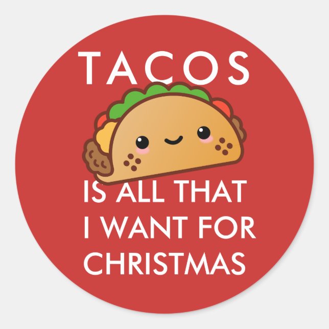 Adesivo Tacos É Tudo O Que Eu Quero No Natal (Frente)