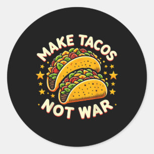 Adesivo Tacos Não Tacos De Guerra Dão Camisetas Gráficas E