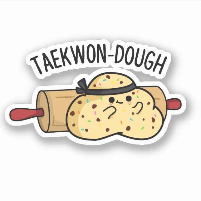Adesivo Taekwon-Dough Funny Baking Pun (Frente)