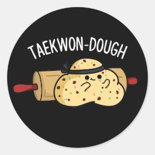 Adesivo Taekwon-Dough Funny Baking Pun Dark BG