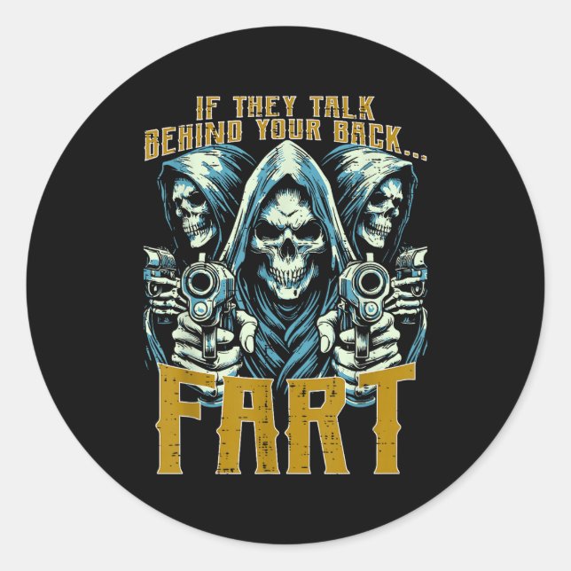 Adesivo Talk Behind Your Back Fart Skeleton Funny Saying M (Frente)