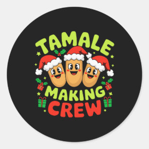 Adesivo Tamale Fazer Crew Tamale Season Engraçado Chr Mexi