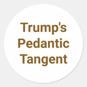 Adesivo Tangente Pedante de Trump Hankamer Artjunkhaus Bob