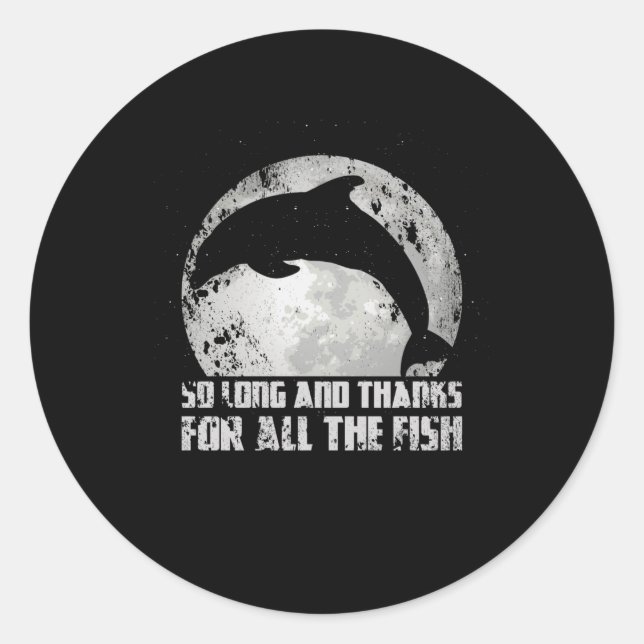 Adesivo Tão Longo E Obrigados Para Todos Os Peixes De Amar (Frente)