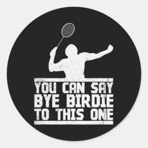 Adesivo Tchau, Birdie, A Esta Engraçada Brincadeira De Bad