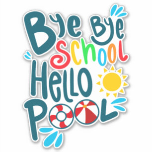 Adesivo Tchau Tchau Escola Olá Piscina I