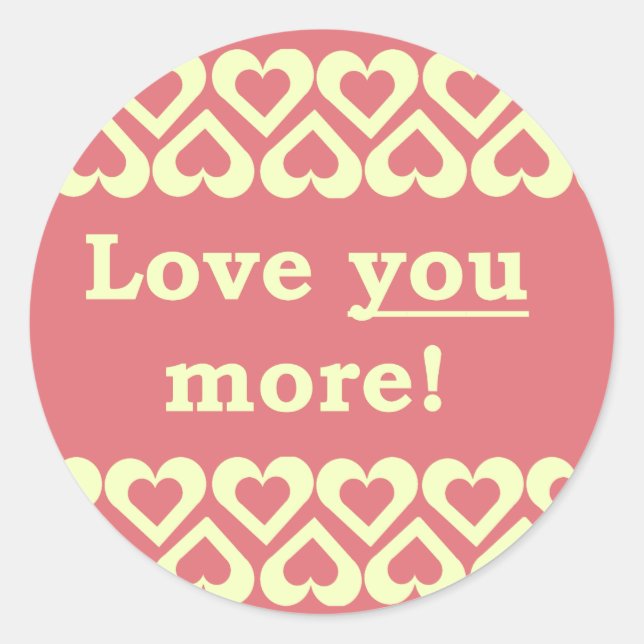 Adesivo Te Amo Mais! (Frente)