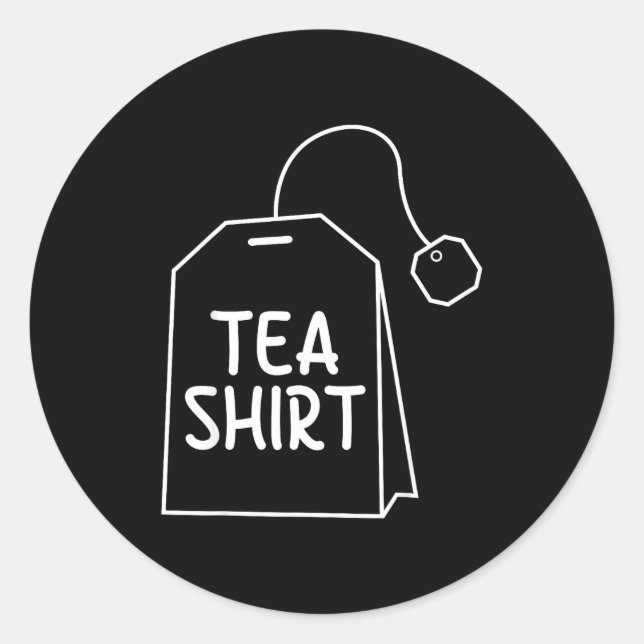 Adesivo Tea Shirt Tea Bag Funny Humor Design  (Frente)