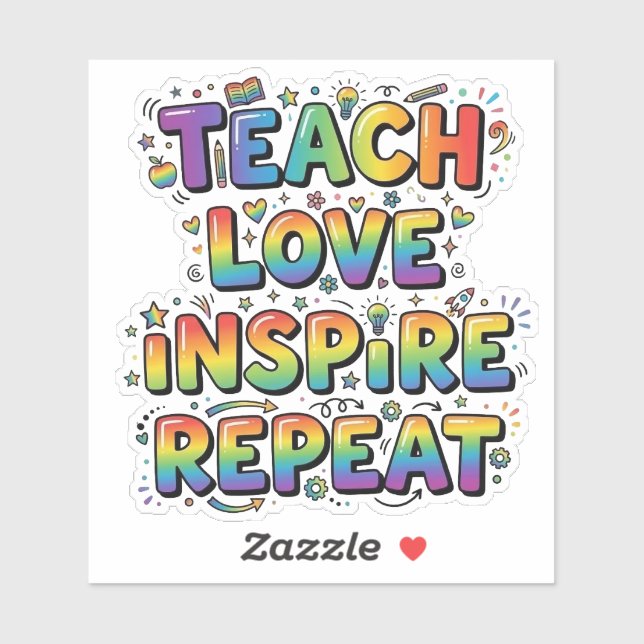 Adesivo Teach Love Inspire Repeat Teacher Appreciation (Folha)