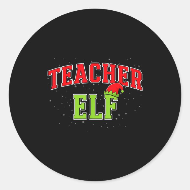 Adesivo Teacher Elf Christmas Family Matching Group Xmas T (Frente)