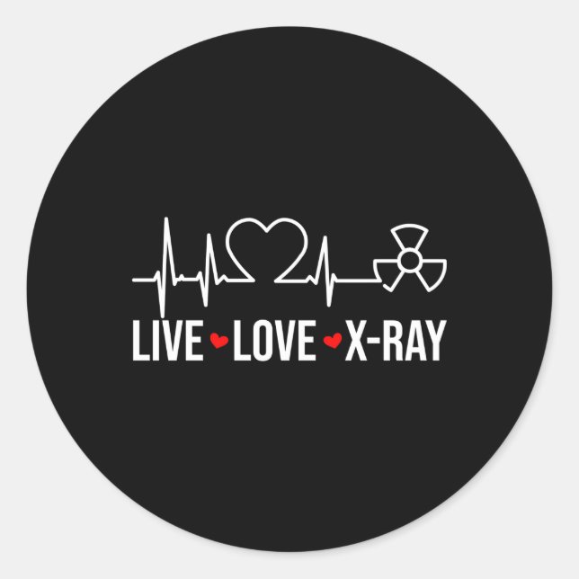 Adesivo Tecnologia de Raios-X Radiologia Tech Live Love X- (Frente)