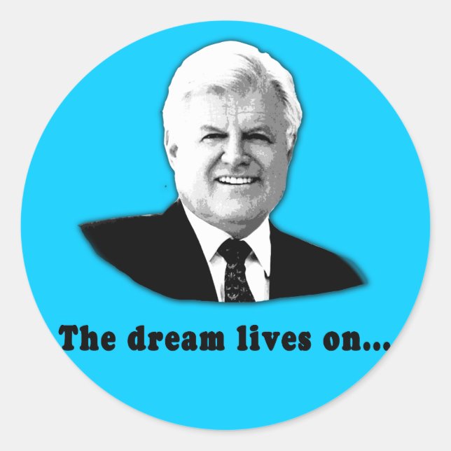 Adesivo Ted Kennedy O Sonho Vive (Frente)