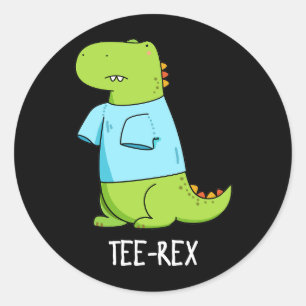 Adesivo Tee Rex Camiseta engraçada TRex Dinossaur Pun Dark