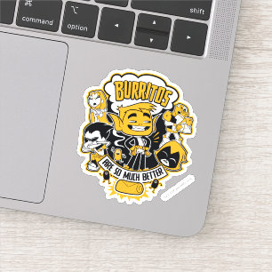 Adesivo Teen Titans Go!   Beast Boy "Burritos São Melhore