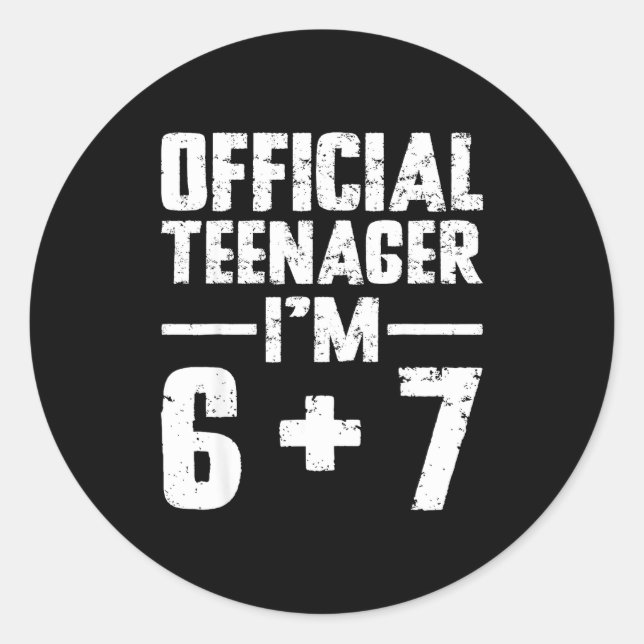 Adesivo Teenager I'm 13th Birthday 6 7 Meme Six Seven Slan (Frente)