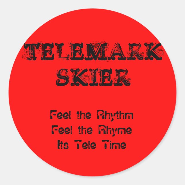 Adesivo TELEMARKSKIER, sentem o RhythmFeel o RhymeIts… (Frente)