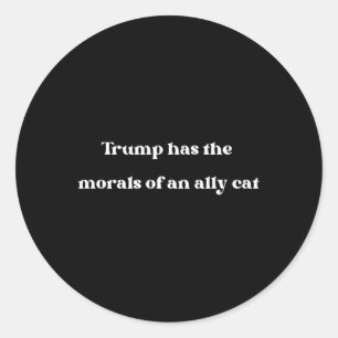 Adesivo Tem A Moral De Um Jairo Engraçado De Ally Cat