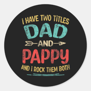 Adesivo Tem Dois Títulos Pai E Pappy Funny Dia de os pais