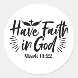 Adesivo Tenha fé em Deus, marque a citação 11:22 Inspiraci