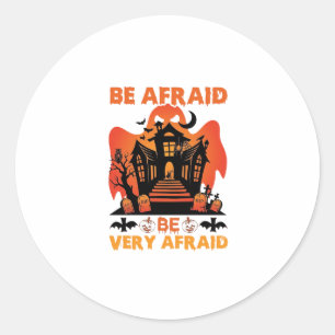 Adesivo Tenha Muito Medo Casa Assombrada de Halloween Abób