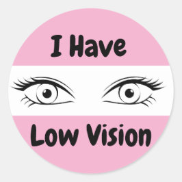 Adesivo Tenho Baixa Visão - olhos cor-de-rosa