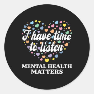 Adesivo Tenho Tempo Para Ouvir A Consciência Mental Da Saú