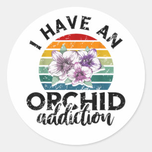 Adesivo Tenho uma Dependência de Orquídeas