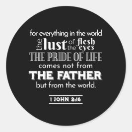 Adesivo Tentações Mundiais - 1 John 2:16 Bíblia Verso