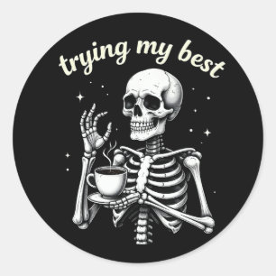 Adesivo Tentando ao Máximo Esqueleto Engraçado Café Hallow