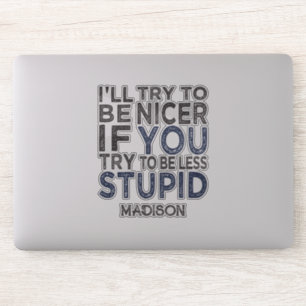 Adesivo Tente ser um nome personalizado mais agradável