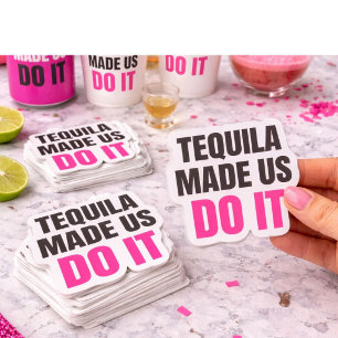 Adesivo Tequila Nos Fez Fazer Isso   Esquadrão de Noivas B