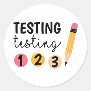 Adesivo Teste no dia de teste 1 2 3 Dia de teste do profes