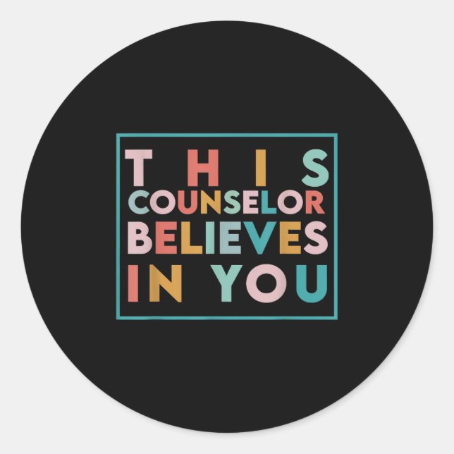 Adesivo Testing Day Motivational This Counselor Believes I (Frente)