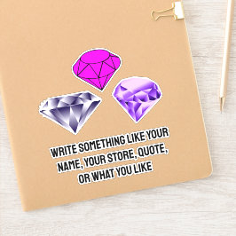 Adesivo Texto personalizado ao lado de pedras de diamante