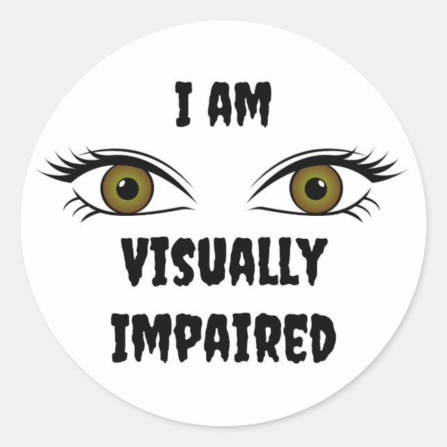 Adesivo Texto personalizado Olhos fracos (Frente)