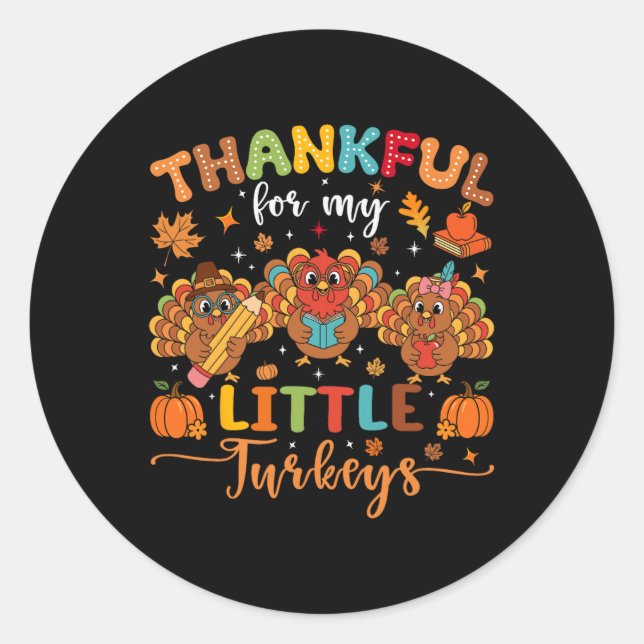 Adesivo Thankful For My Little Turkeys Thanksgiving Teache (Frente)