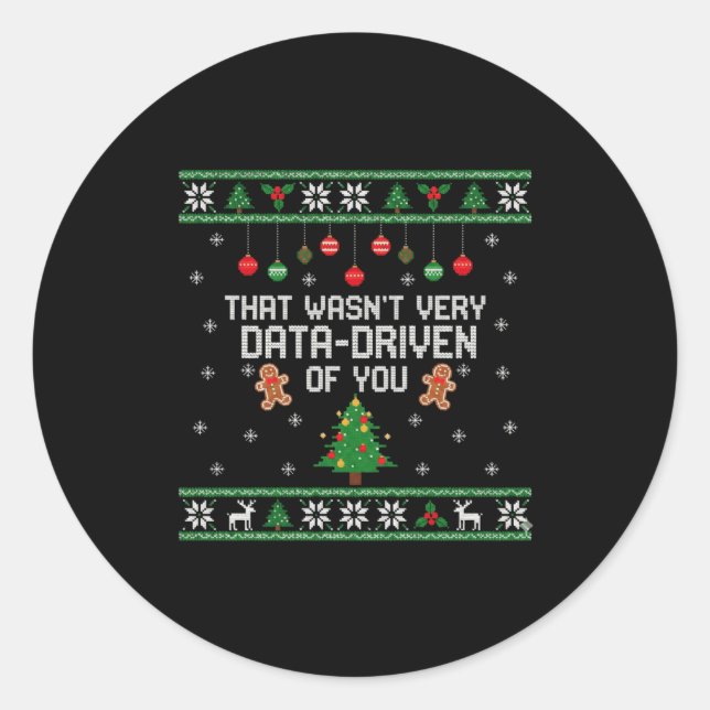 Adesivo That Wasn't Very Data Driven Of You Ugly Christmas (Frente)