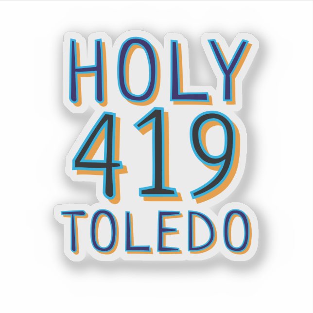 Adesivo The 419 - Holy Toledo (Frente)