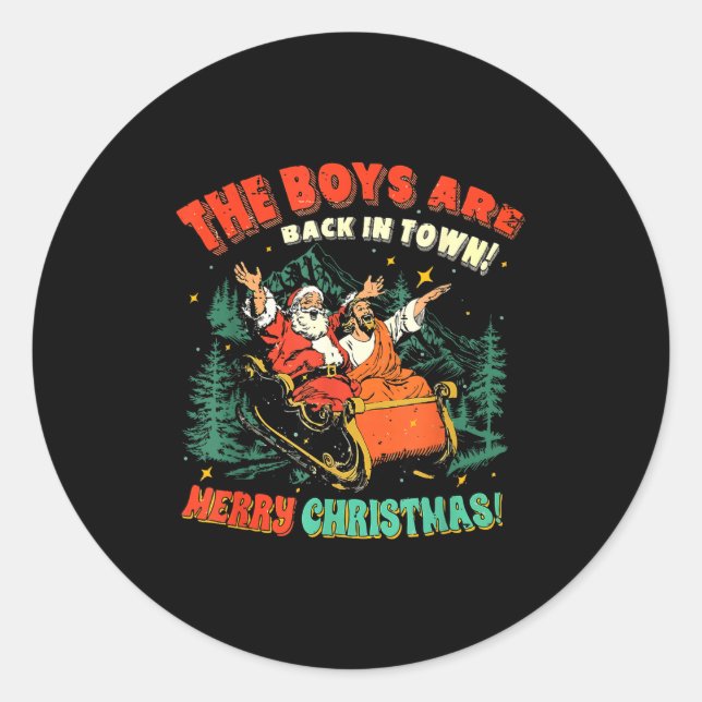 Adesivo The Boys Are Back In Town Christmas Christian Sant (Frente)