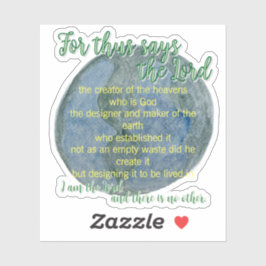 Adesivo The Earth He Formed Isaiah 45:18