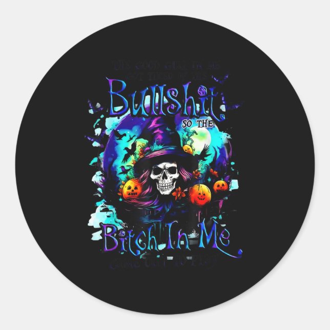 Adesivo The Good Girl In Me Got Tired Halloween Witch Skul (Frente)