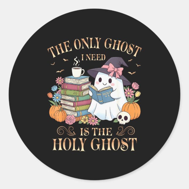 Adesivo The Only Ghost I Need Is The Holy Ghost Books Read (Frente)