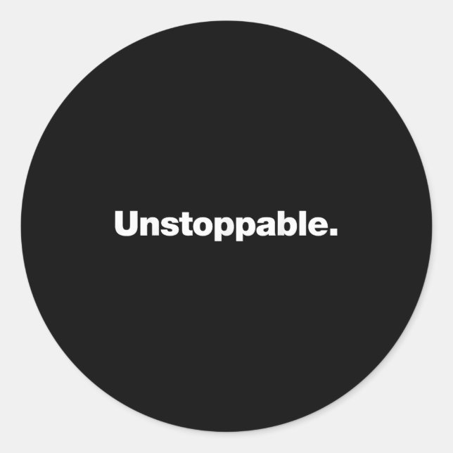 Adesivo The Word Unstoppable _ A Design That Says Unstoppa (Frente)