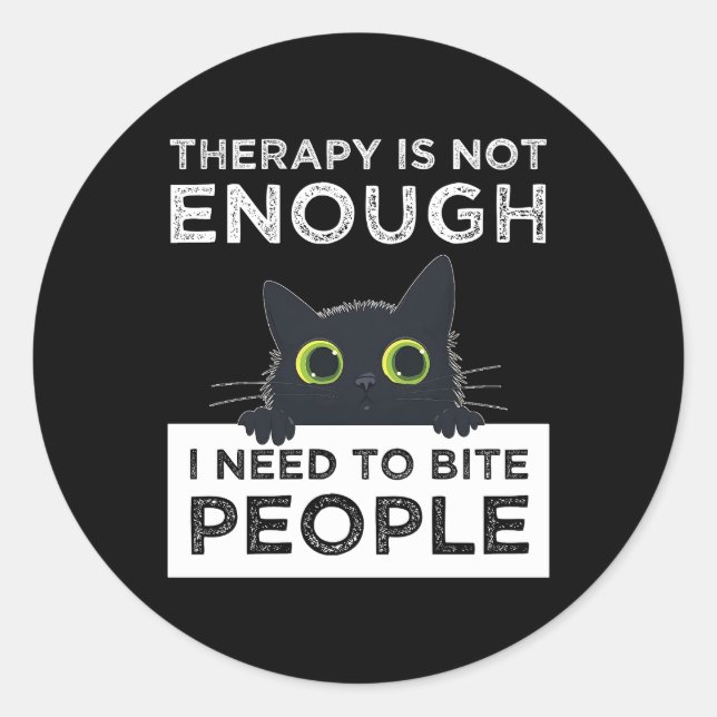 Adesivo Therapy Is Not Enough - I Need To Bite People (Frente)