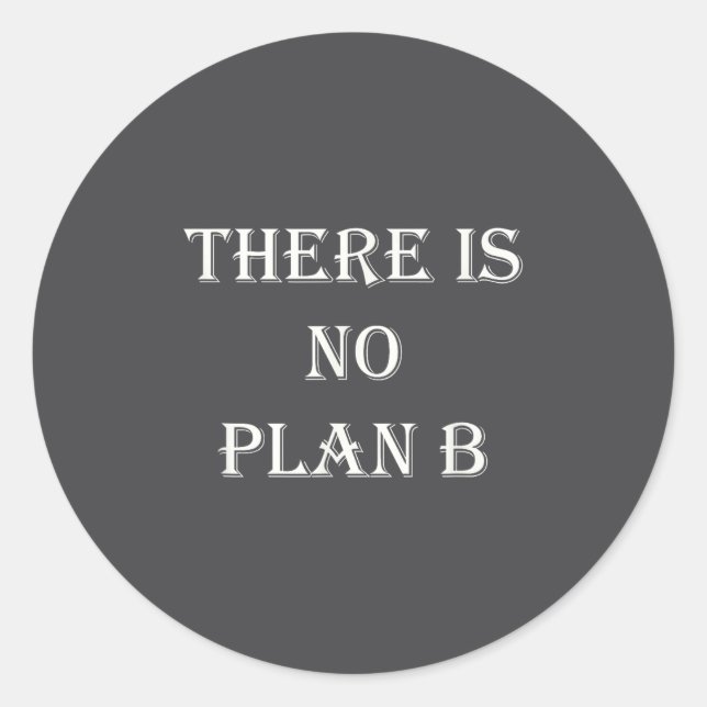 Adesivo There Is No Plan B Motivational  (Frente)