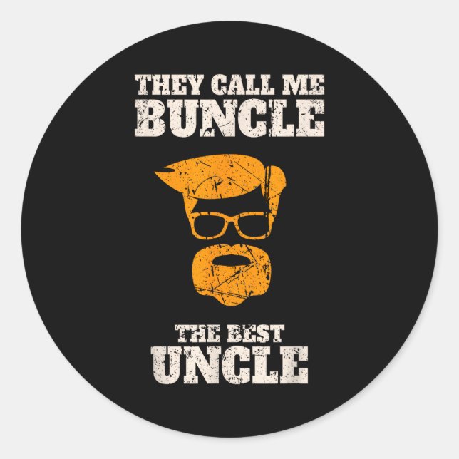 Adesivo They Call Me Buncle The Uncle Shirt  (Frente)